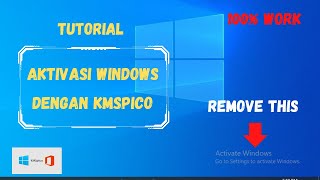 TUTORIAL AKTIVASI WINDOWS 10 DENGAN KMSPICO [upl. by Su238]