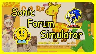 Sonic Forum Simulator WAYNERADIOTV EDIT [upl. by Llebana]