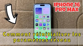 Comment réinitialiser les paramètres réseau sur iPhone 16 Pro Max [upl. by Chadabe252]