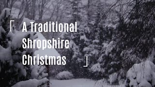 A Traditional Shropshire Christmas [upl. by Tabbi]