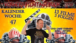 Vorhees82  Filmtagebuch 2023  Kalenderwoche 47 [upl. by Juliette924]