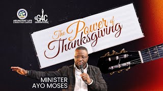 The Power Of Thanksgiving  Minister Ayo Moses  G4C Service [upl. by Florencia]