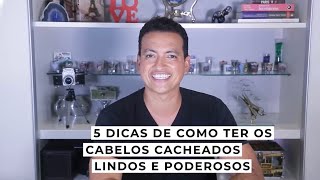 DICAS PARA CABELOS CACHEADOS PERFEITOS por Rodrigo Cintra [upl. by Dickman]