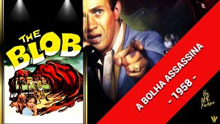 A BOLHA ASSASSINA The Blob  1958 👉 Dublado [upl. by Ilat16]