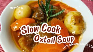 Slow Cook Oxtail Soup [upl. by Nowaj683]