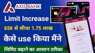 Axis bank credit card card कैसे use करें की लिमिट बढ़ जाए  axis bank credit card limit increase [upl. by Llenrup]