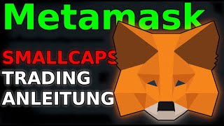 Metamask Anleitung Kryptowährungen richtig handeln Turtorial mit Beispiel [upl. by Tsenrae]