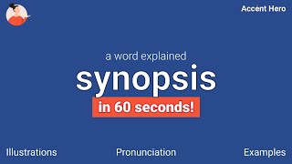 SYNOPSIS  Meaning and Pronunciation [upl. by Nanice]