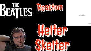 The Beatles Helter Skelter Reaction [upl. by Anavlys]