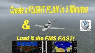 X Plane 11 Flight Plan  Make and load to FMS in 5 Minutes  Its Really Easy [upl. by Sloan860]