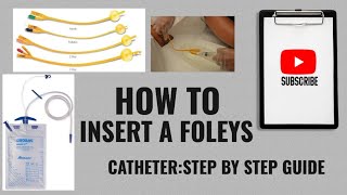 HOW TO INSERT A FOLEYS CATHETER  STEP BY STEP GUIDE [upl. by Philip]