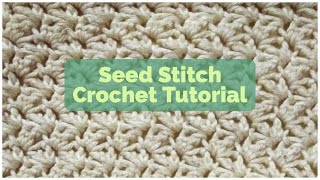 Seed Stitch Crochet Tutorial by Ashannita Rout  Pradhan Online Embroidery Wool and Yarn Store India [upl. by Olzsal]