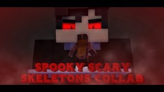 Spooky Scary Skeletons Remix Animation collab [upl. by Des]