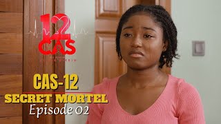 12 CAS  CAS 12  SECRET MORTEL  Episode 02  Série Africaine [upl. by Demp649]