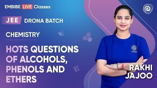 HOTS Questions of Alcohols Phenols and Ethers  Chemistry for JEE 2024  Rakhi Jajoo [upl. by Enoj321]