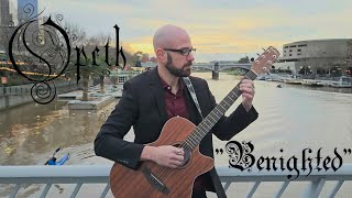 Benighted  OPETH Guitar Cover [upl. by Ballinger]