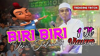 BIRI BIRI VERSI SHOLAWAT  TRENDING DI TIKTOK‼️ MAJELIS GRAYAK KENDAL [upl. by Janos]