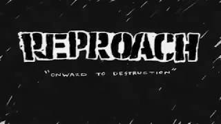 Reproach  Onward to Destruction Subtitulada HD [upl. by Amalee]