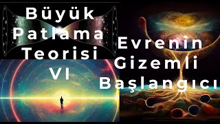 Büyük Patlamanın Özel Doğası Hassas Ayar Problemi [upl. by Moguel]