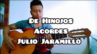 De Hinojos  Julio Jaramillo Acordes [upl. by Kenwrick]