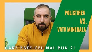 Polistiren vs Vata Bazaltica  termoizolatie casa [upl. by Mildred]