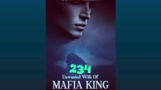 Unwanted Wife Of Mafia King ❤️ episode 234  Unwanted Wife Of Mafia King story  novels [upl. by D'Arcy]