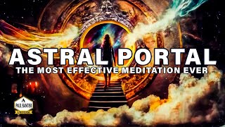 Astral Projection Guided Meditation Portal Technique [upl. by Mallis]