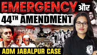 National Emergency  ADM Jabalpur Vs Shivkant Shukla  Habeas Corpus Case  Judiciary By PW [upl. by Eemiaj]