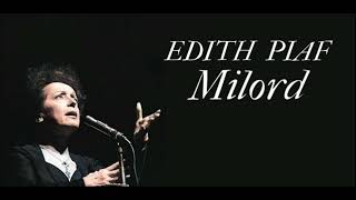 Edith Piaf  Milord Orig Full Instrumental Remaster Sound 2023 [upl. by Duwalt]