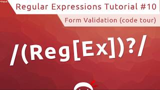 Regular Expressions RegEx Tutorial 10  Creating a Form Start Code Tour [upl. by Llekcor]