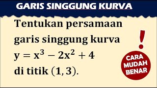 TURUNAN FUNGSI ALJABAR  Tutorial Cara Mudah Menentukan Persamaan Garis Singgung Kurva [upl. by Diet]