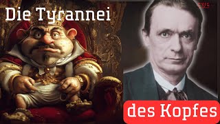 Die Tyrannei des Kopfes [upl. by Gherardo]