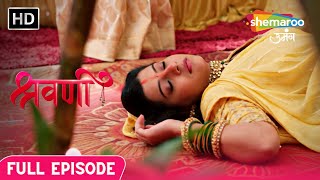 Shravani  Latest Full Episode 184  Kya Shravani Ka Vrat Hoga Pura   Hindi Drama Show [upl. by Nayhr]