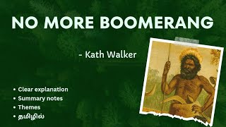 NO MORE BOOMERANG by Kath Walker Oodgeroo Noonuccal தமிழ் summary  II MA ENG Post colonial lit [upl. by Arbuckle]