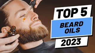 Top 5 BEST Beard Oils of 2023 [upl. by Ibob]