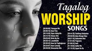 Morning Tagalog Worship Songs 2019 Playlist  Top 50 New Tagalog Praise Jesus Songs Collection [upl. by Juliet]