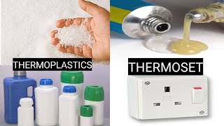 Thermoplastics and Thermosetting Plastics  Meaning difference uses [upl. by Vena452]