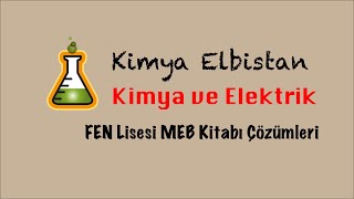 12 Sınıf FEN Lisesi MEB Kitabı 1 Ünite özümleri 2 Kimya ve Elektrik [upl. by Marlee411]