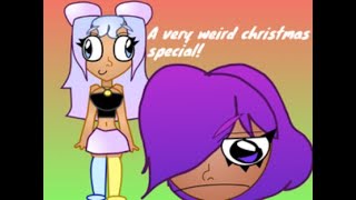 A Very Weird Christmas Special read desc [upl. by Delly]