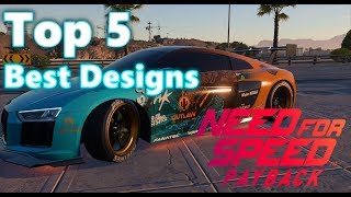 Need For Speed Payback  Top 5 Best Car Designs  Customization [upl. by Letta]