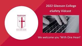 2022 Gleeson College eSafety Vidcast [upl. by Akiras528]