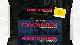 Fears to Fathom  Carson House amp Ironbark Lookout amp Woodbury Getaway  kepanjangan judulnya [upl. by Eolande478]