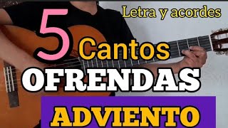 5 CANTOS DE OFRENDAS EN ADVIENTO [upl. by Charita]