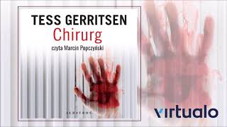 Tess Gerritsen quotChirurgquot audiobook Czyta Marcin Popczyński [upl. by Skiba]