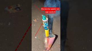 Rocket ke ander ak aur rocket laga diya 😨💀🎇🚀😱 fireworks diwalifirework viralvideo viralshort [upl. by Kikelia]