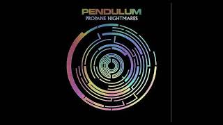 Pendulum  Propane Nightmares Slowed [upl. by Atlee]