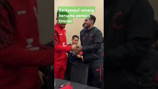 Berkumpul amp senangquot bersama timnas [upl. by Htiduy]