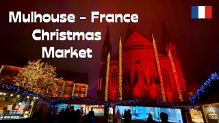 Mulhouse Christmas Market  France Ultimate City Walking Tour and Travel Guide 4K HDR 60fps [upl. by Aritak]