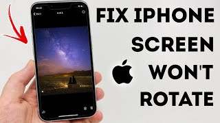 How To Fix iPhone Screen Wont Rotate  Full Guide [upl. by Amaso]