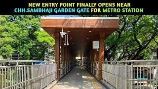 Pune Metro Vlog 345  New Entry Opens Near Garden Gate For Chh Sambhaji Udyan Metro Station [upl. by Sac587]